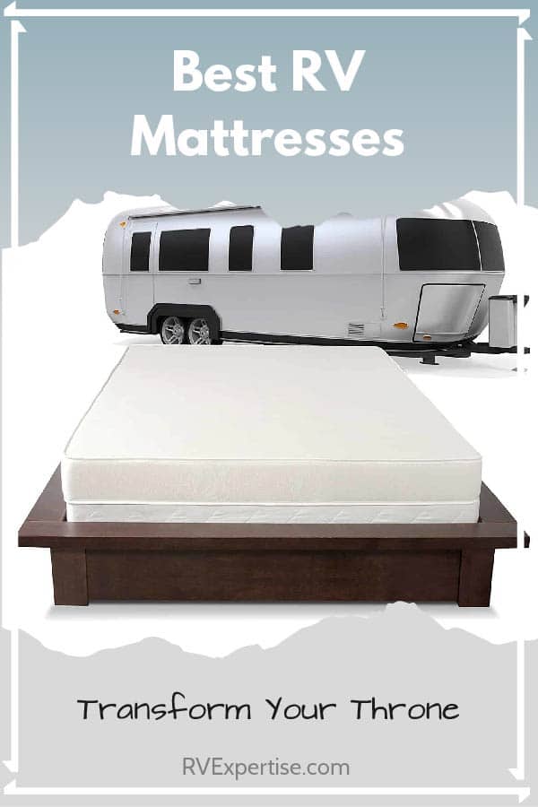 Sleep In Comfort On The Road Best Rv Mattresses Of 2019 Rv Expertise