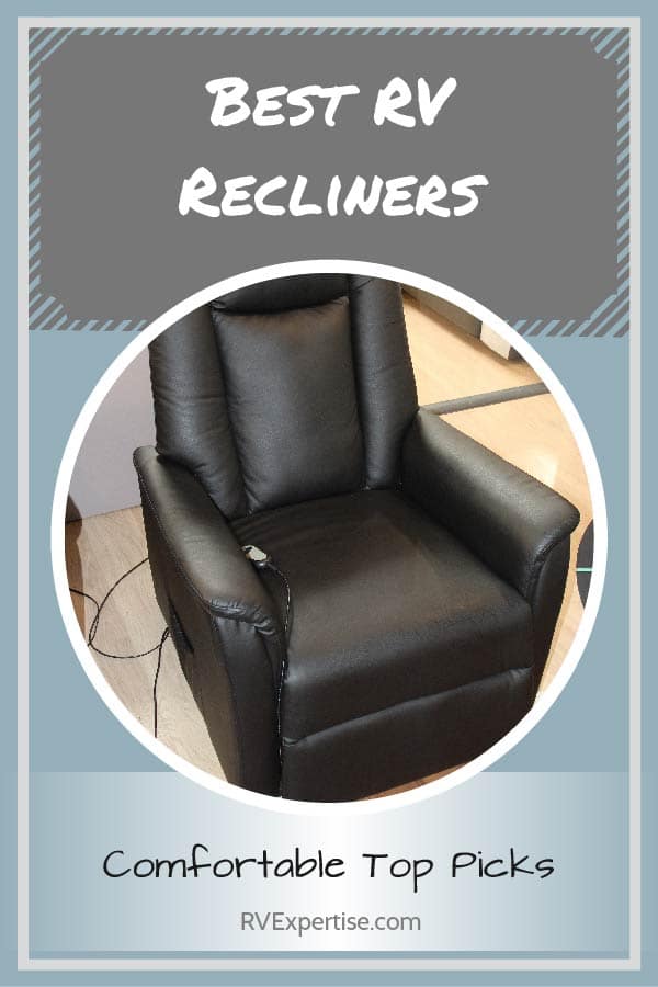 Best RV Recliners of 2019 Relaxation Station Buyer’s Guide RV Expertise