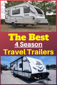 Best 4 Season Travel Trailers – Complete Review – RV Expertise
