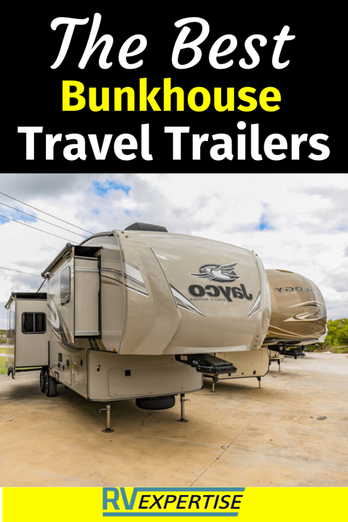 Best Bunkhouse Travel Trailers RV Expertise