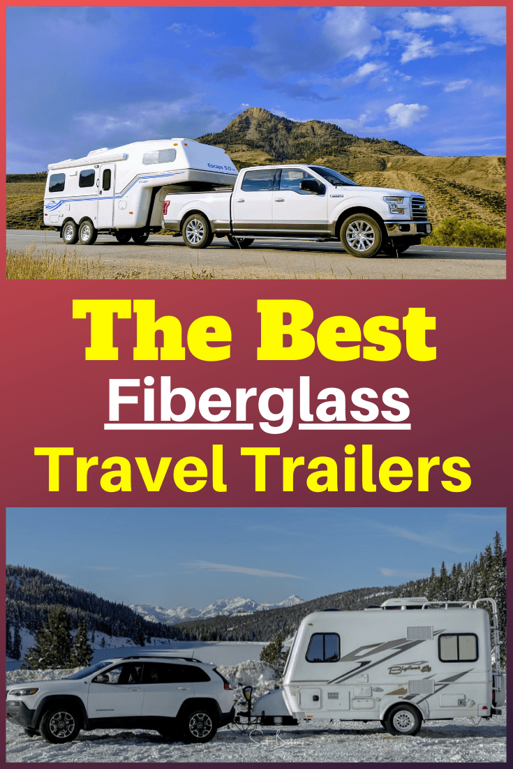 Best Fiberglass Travel Trailers Complete Roundup RV Expertise
