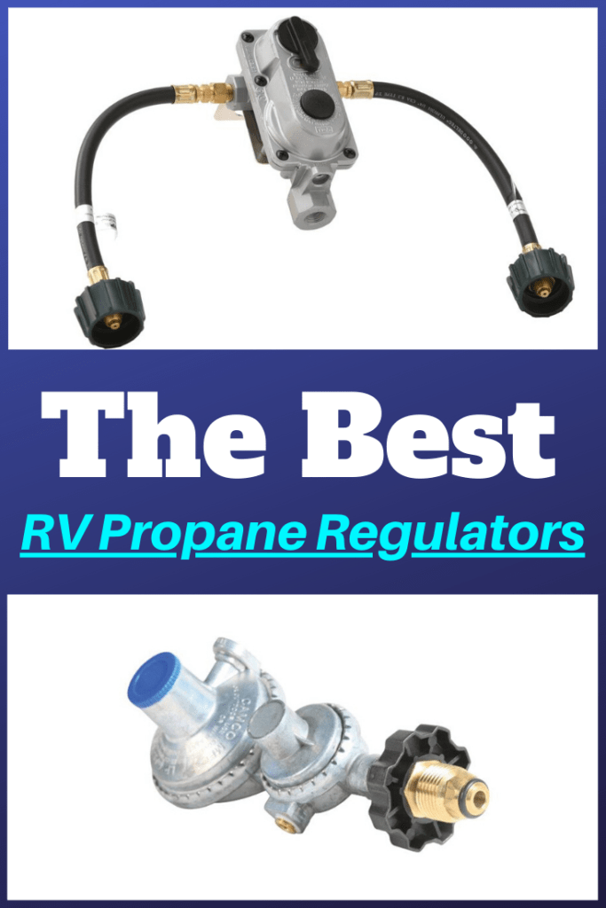 Best RV Propane Regulators Ultimate Roundup RV Expertise