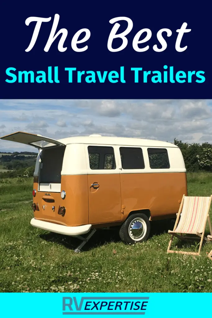 Best Small Travel Trailers – Ultimate Round-up - RV Expertise