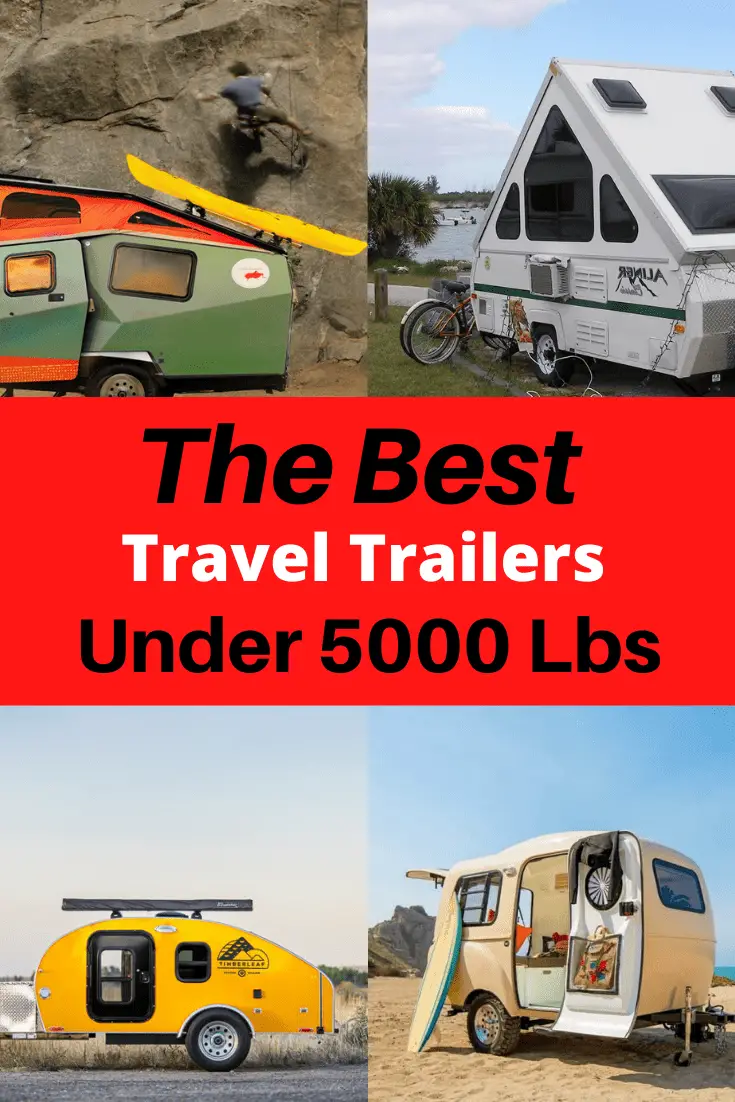 Best Travel Trailers Under 5000 Lbs Rv Expertise