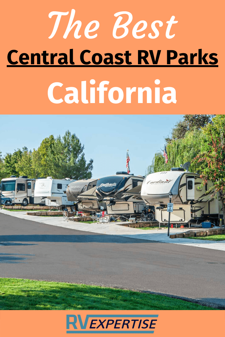 Best RV Parks Along The Central Coast, California - RV Expertise