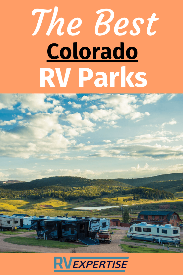 Best RV Parks in Colorado – Ultimate Round-up – RV Expertise