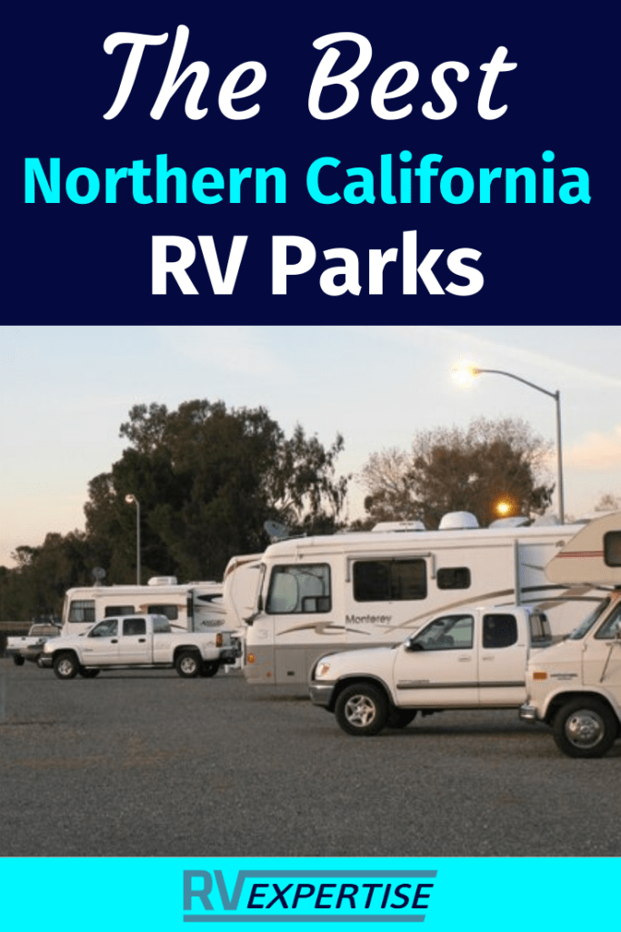 Best RV Parks in Northern California Top 10 Spots RV Expertise