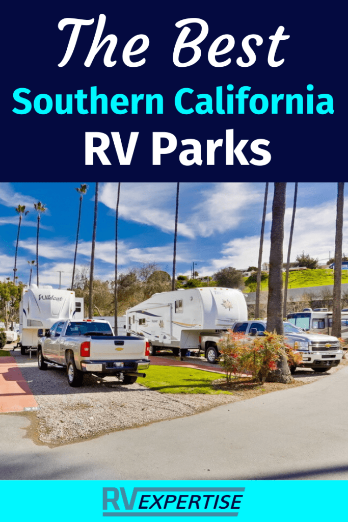 Best RV Parks in Southern California - RV Expertise