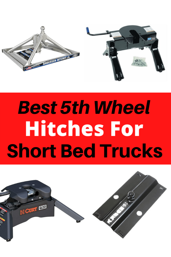 Best 5th Wheel Hitch For Short Bed Trucks 2022 Review RV Expertise