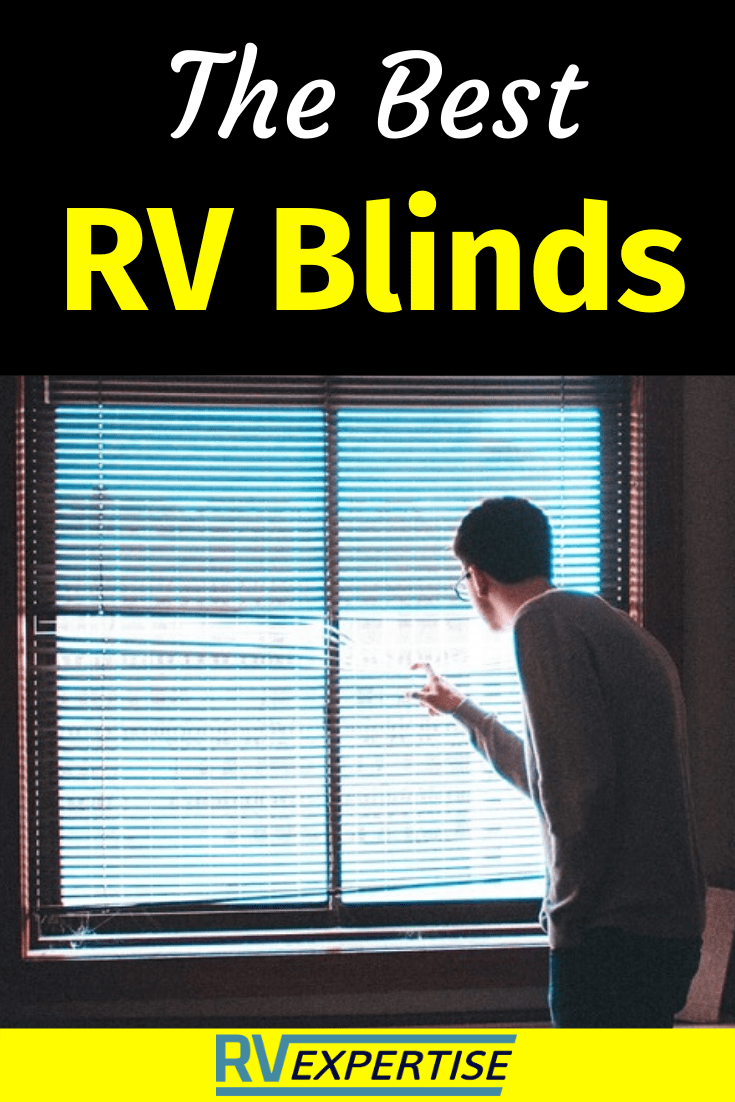 Best RV Day/Night Window Shade Blinds RV Expertise