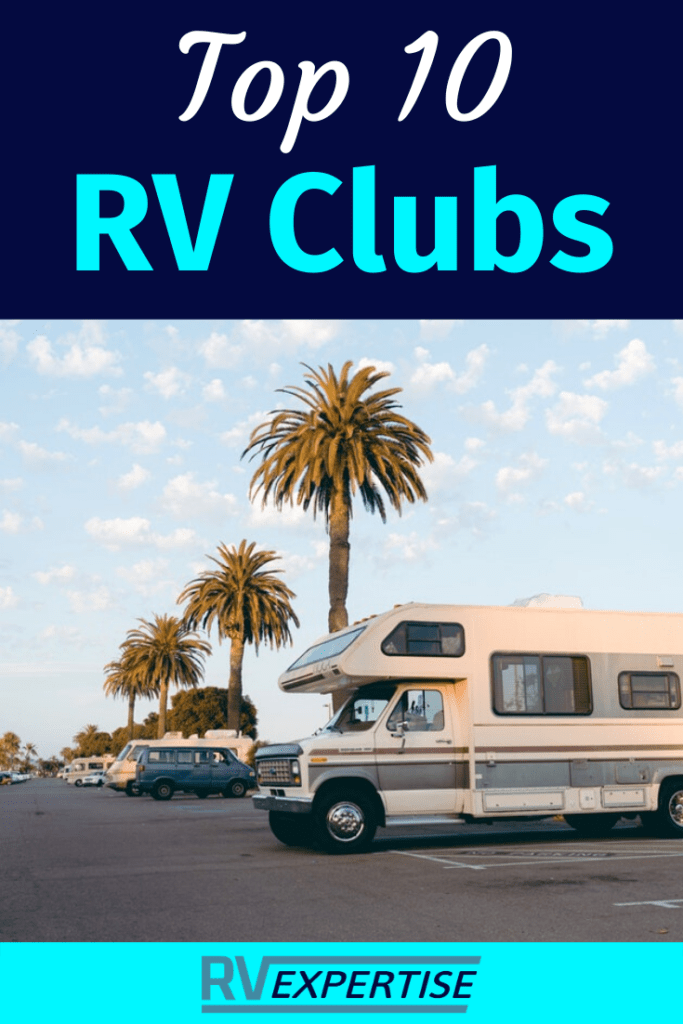 Best RV Clubs of 2022 | Benefits + Bottom Line Per Club