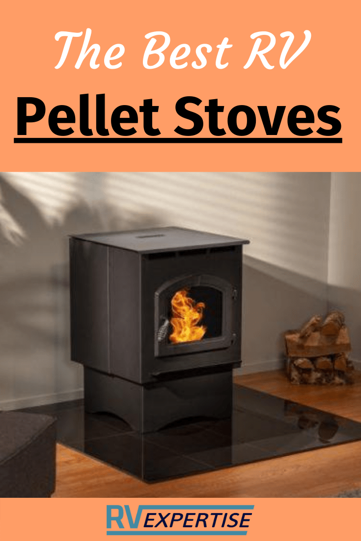 RV Pellet Stoves Max Coziness on the Road RV Expertise