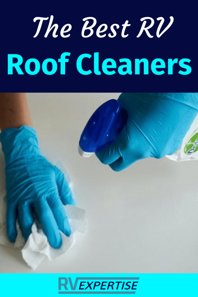 Best RV Roof Cleaners Ultimate Roundup RV Expertise