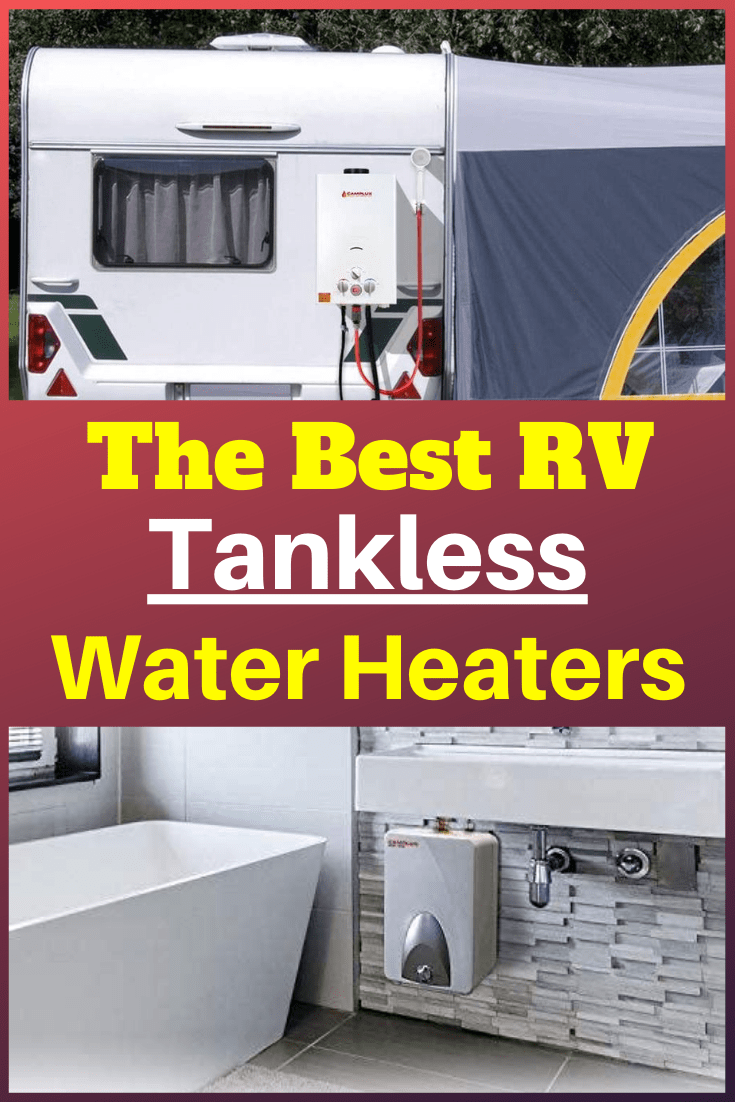 RV Tankless Water Heaters: Our Top Picks for You - RV Expertise