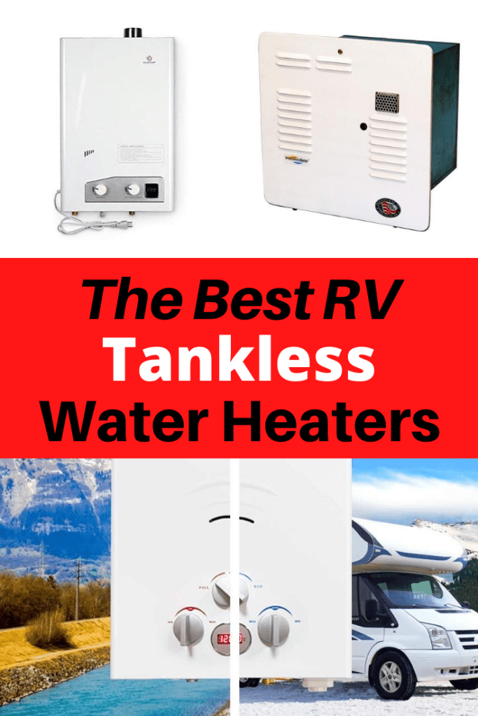 RV Tankless Water Heaters: Our Top Picks for You - RV Expertise