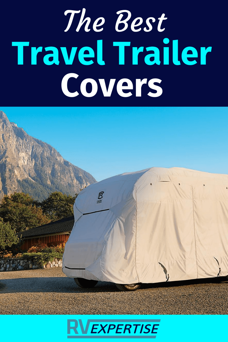 Best Travel Trailer Covers Buyer’s Guide RV Expertise
