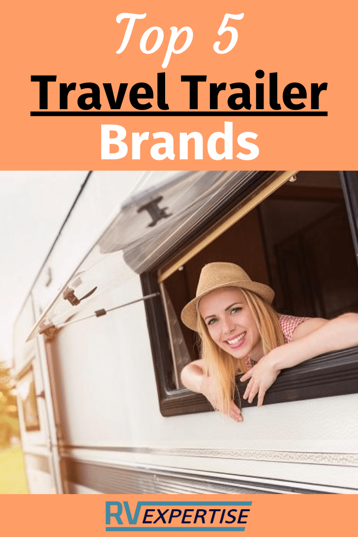 The Best Travel Trailer Brands Which One is Right for You?
